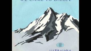 ULTRAVOX - Overlook [1983 We Came to Dance]