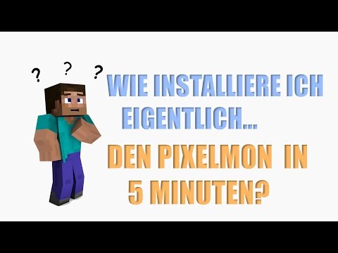 Wie installiere ich Pixelmon Mod in 5 Minuten 1.10.2