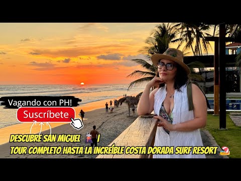 Descubre San Miguel 🌋 | Tour completo hasta la increíble Costa Dorada Surf Resort 🏖️🇸🇻