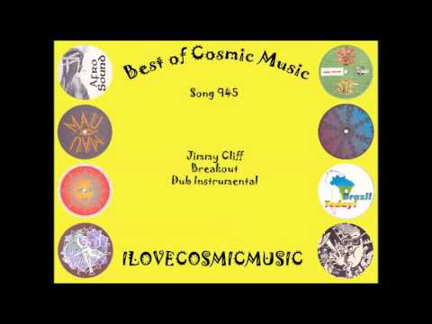 Best of Cosmic 945 - Jimmy Cliff - Breakout - Dub Instrumental
