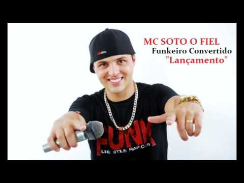 MC SOTO  O FIEL