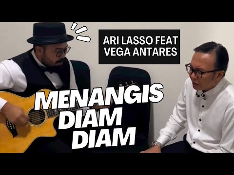 MENANGIS DIAM - DIAM (ARI LASSO FT VEGA ANTARES) JAMMING