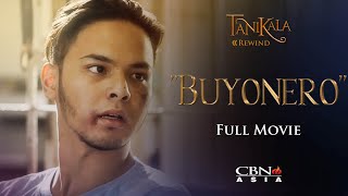 CBN Asia  Tanikala Rewind: Buyonero Full Movie