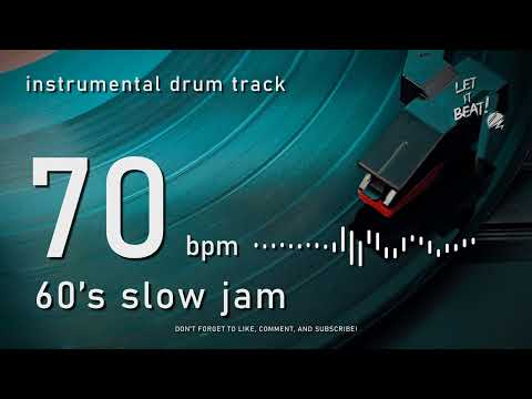 70 BPM Drum Track for Jamming - Retro Soul Slow Jam