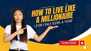 How to Live like a Millionaire for only $295 a year - SPOIO Films