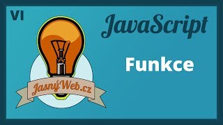 Javascript VI - funkce