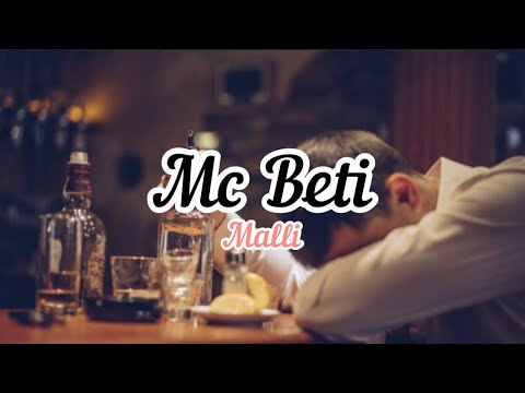 Mc Beti - Malli (lovesong)