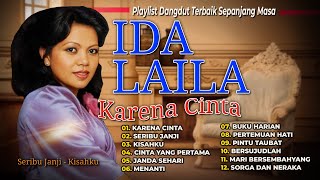 Download lagu Playlist Dangdut Terbaik Sepanjang Masa Ida Laila | Karena Dia | Seribu Janji | Kisahku mp3