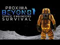 New Horizons | Proxima Beyond Ep.6 - Space Engineers