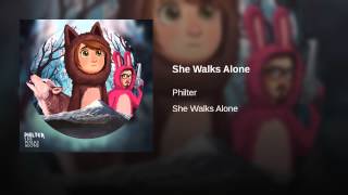 She Walks Alone