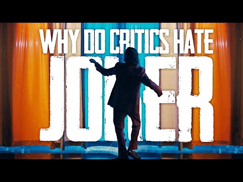 Why Do Critics Hate Joker? | Video Essay