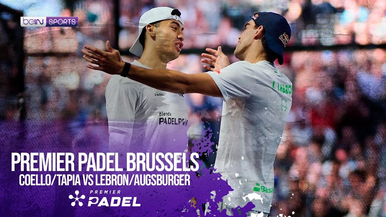 Coello/Tapia vs Lebron/Augsburger - Final | HIGHLIGHTS Premier Padel - Brussels P2 2026 | 04/26/2026