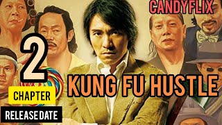 KUNG FU HUSTLE 2: RELEASE DATE CONFIRMED? COMING I