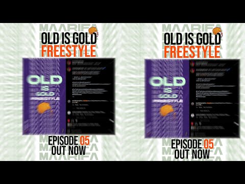 Maarifa ft Solomon Mukubwa     - Old Is Gold Freestyle - Episode 5