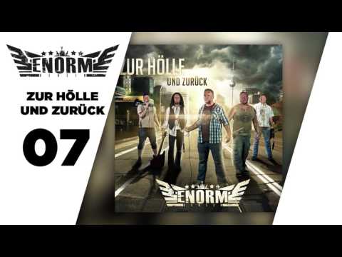 07 - ENORM - Viele Jahre - Zur Hölle und zurück 2014