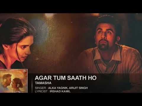 Agar Tum Saath Ho FULL AUDIO Song | Tamasha | Ranbir Kapoor, Deepika Padukone | Arijit Singh