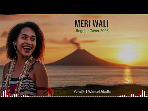🇵🇬 “Meri Wali – Reggae Cover 2025 | Yondik | Wantok Media”