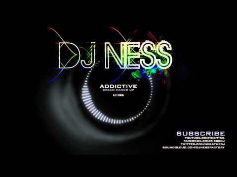 DJ Ness - Addictive