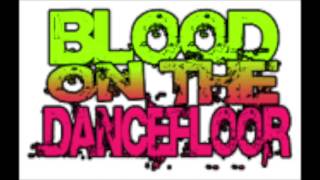 Blood On The Dance Floor - Blaq Magick (clean edit)