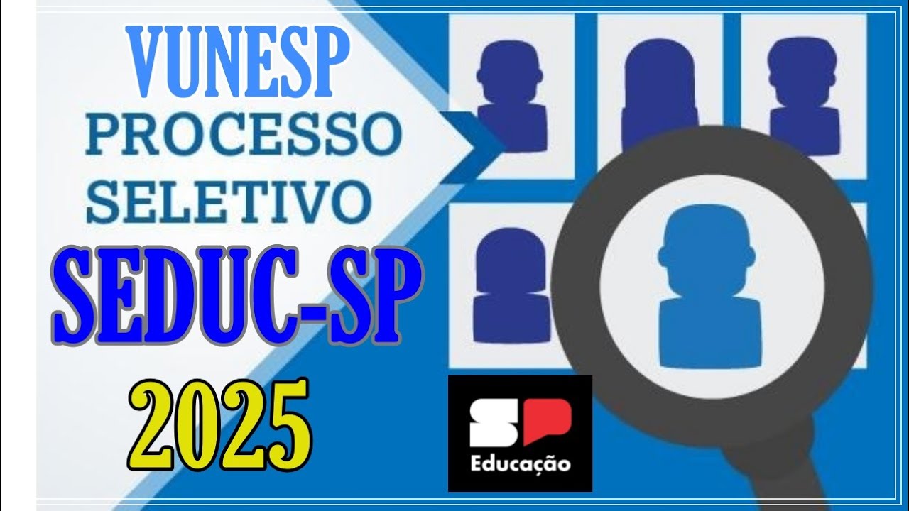 PROCESSO SELETIVO SIMPLIFICADO 2025 - VUNESP