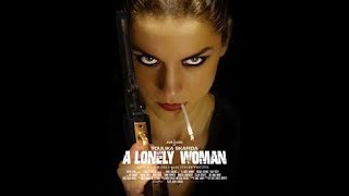 Download lagu Film aksi penuh A LONELY WOMAN (balas dendam) sub indo mp3