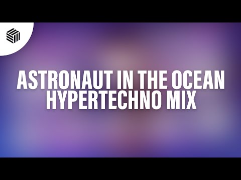 Crystal Rock, Felix Schorn & NOTSOBAD - Astronaut In The Ocean (Hypertechno Mix)