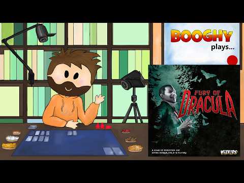 Booghy plays... Fury of Dracula(3p, Unfinished Playthrough, Impressions)