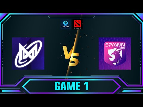 NIGMA GALAXY SEA vs SPAWN 496 - DPC 2022 WINTER TOUR SEA DIV 2 | #Dota 2 NEW SEASONS - GAME 1