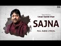 Sajna Audio Lyrical Bapi Bari Jaa Ustad Rashid Khan Jeet G Chandrani G SVF Music