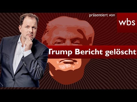 Upload-Filter löschen Mueller-Bericht über Trump | Rechtsanwalt Christian Solmecke