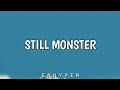 Still Monster - ENHYPEN Lyrics
