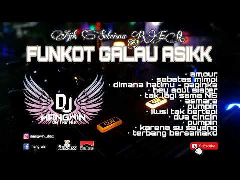 FUNKOT GALAU ASIKK || AJIK SUTRISNA REQ - MANGWIN DJ FUNKOT 2022
