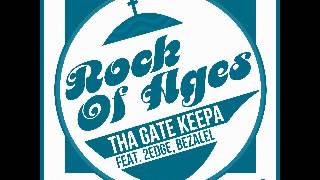 The Rock Of Ages ft 2Edge and Bezalel and mixed Dj Morph