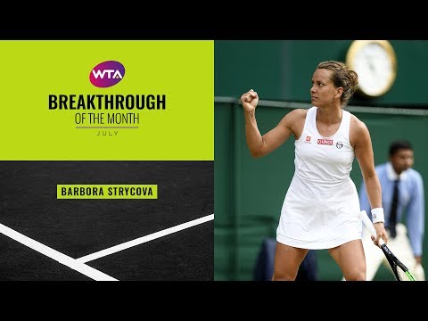 Breakthrough Player of the Month, July 2019 | Barbora Strycova