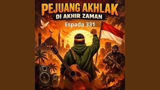Download lagu Pejuang Akhlak Di Akhir Zaman mp3