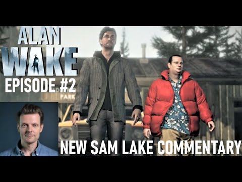 Alan Wake Remastered Episode #2 | Sam Lake Commentary