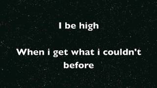 Kid Cudi - I be high (lyrics)