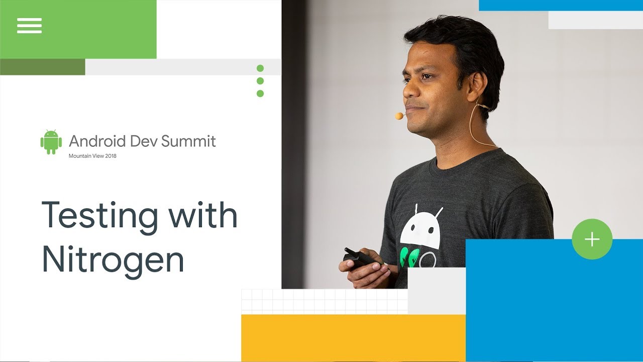 Testing Android apps at scale with Nitrogen (Android Dev Summit '18)
