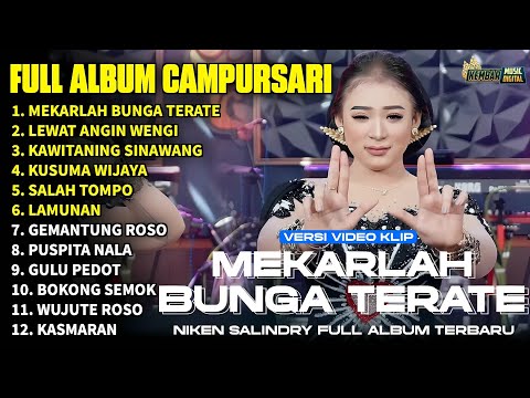 FULL ALBUM CAMPURSARI NIKEN SALINDRY LAGU TRENDING TERBARU  MEKARLAH BUNGA TERATE,LEWAT ANGIN WENGI