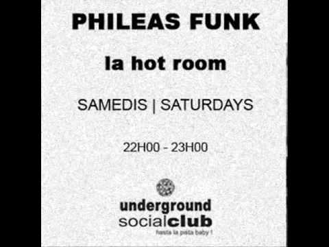2012-11-17 - Phileas Funk - La Hot Room @ Underground Social Club