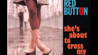 The Red Button - She's About To Cross My Mind (2007)