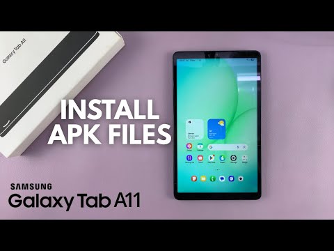 How To Install APK Files Unknown Aps On Samsung Galaxy Tab A11