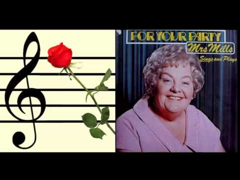 Mrs Mills - In A Shanty In Old Shanty Town