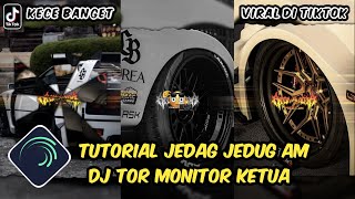 Download lagu Tutorial Jedag Jedug Alight Motion DJ Tor Monitor Ketua mp3 Download lagu Tutorial Jedag Jedug Alight Motion DJ Tor Monitor Ketua mp3