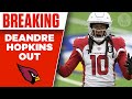 BREAKING: Cardinals WR DeAndre Hopkins to Miss Rest of Regular Season | CBS Sports HQ