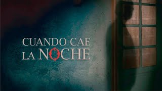 Cuando Cae La Noche - Trailer Oficial (Cortometraje 2022)