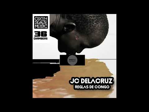JC Delacruz _ Reglas de Congo (Original Mix )
