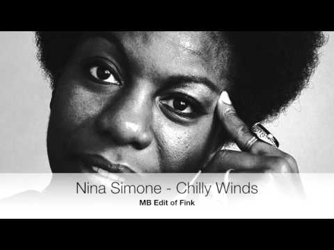 Nina Simone - Chilly Winds (Fink - MB Rework)