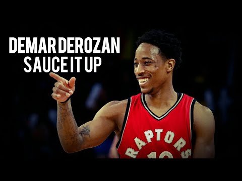 DeMar DeRozan "Sauce It Up" NBA Mix