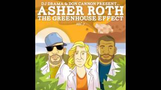Asher Roth   Treat Me Like Fire The Greenhouse Effect Vol  2 Mixtape]
